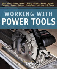 Title: Working with Power Tools, Author: Paul Anthony