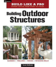 Title: Building Outdoor Structures, Author: Scott McBride