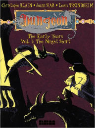 Title: Dungeon the Early Years, Volume 1: The Night Shirt, Author: Christophe Blain