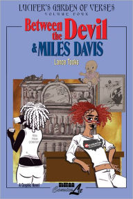 Title: Between the Devil and Miles Davis, Author: Lance Tooks