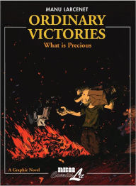 Title: Ordinary Victories Volume 2: Little Precious, Author: Manu Larcenet