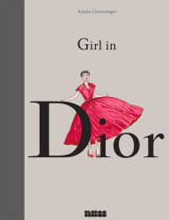 Title: Girl in Dior, Author: Annie Goetzinger