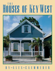 Title: The Houses of Key West, Author: Alex Caemmerer