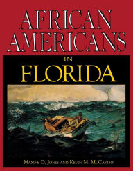 Title: African Americans in Florida, Author: Maxine D Jones