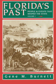 Title: Florida's Past: People and Events that Shaped the State, Author: Gene Burnett