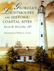 Title: Georgia's Lighthouses and Historic Coastal Sites, Author: Kevin M McCarthy