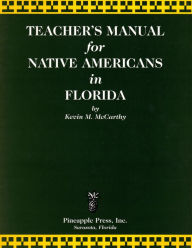 Title: Teachers' Manual for Native Americans in Florida, Author: Kevin M McCarthy