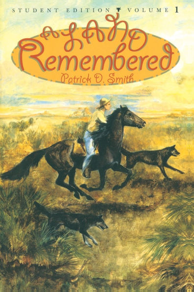 A Land Remembered: Student Edition Volume 1