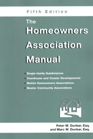 Title: Homeowners Association Manual, Author: Marc W Dunbar