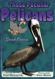 Title: Those Peculiar Pelicans, Author: Sarah Cussen
