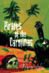 Title: Pirates of the Carolinas, Author: Terrance Zepke