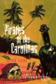 Title: Pirates of the Carolinas, Author: Terrance Zepke