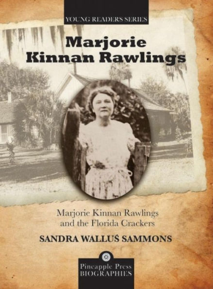 Marjorie Kinnan Rawlings and the Florida Crackers