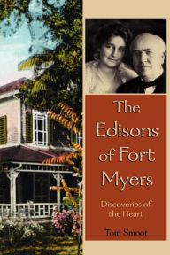 Title: The Edisons of Fort Myers, Author: Tom Smoot