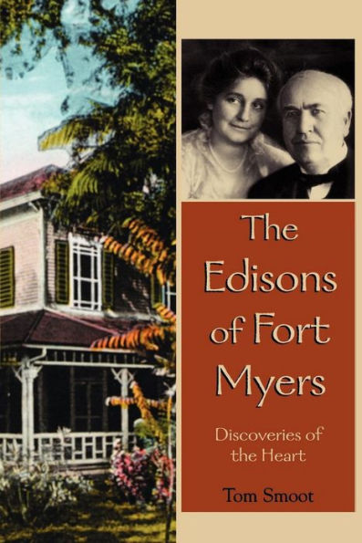 the Edisons of Fort Myers: Discoveries Heart