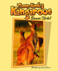 Title: Those Kooky Kangaroos, Author: Bonnie Nickel