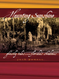 Title: Haunting Sunshine, Author: Jack Powell