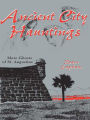 Ancient City Hauntings: More Ghosts of St. Augustine