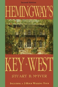 Title: Hemingway's Key West, Author: Stuart McIver