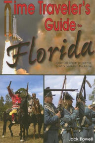 Title: Time Traveler's Guide to Florida, Author: Jack Powell