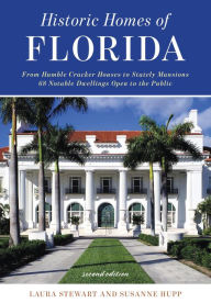 Title: Historic Homes of Florida, Author: Laura Stewart