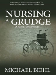 Title: Nursing a Grudge, Author: Michael Biehl