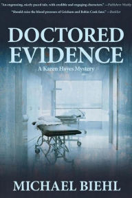Title: Doctored Evidence, Author: Michael Biehl