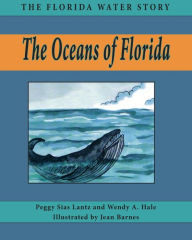 Title: The Oceans of Florida, Author: Peggy Sias Lantz