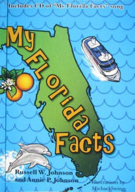 Title: My Florida Facts, Author: Annie P. Johnson