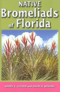 Title: Native Bromeliads of Florida, Author: Harry E Luther