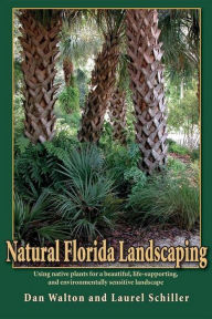 Title: Natural Florida Landscaping, Author: Dan Walton