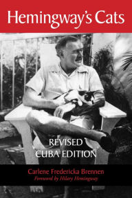 Title: Hemingway's Cats: Revised Cuba Edition, Author: Carlene Brennen