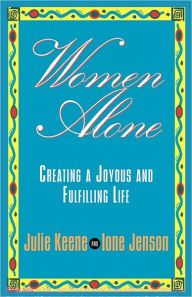 Title: Women Alone, Author: Julie Keene