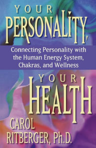 Title: Your Personality, Your Health, Author: Carol Ritberger