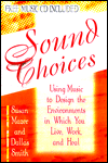 Title: SOUND CHOICES/TRADE, Author: Susan Mazer