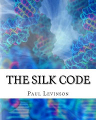 Title: The Silk Code, Author: Paul Levinson