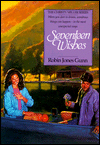 Title: Seventeen Wishes, Author: Robin Jones Gunn