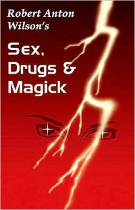 Sex, Drugs and Magick