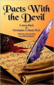 Title: Pacts with the Devil; A Chronicle of Sex, Blasphemy, and Liberation, Author: S. Jason Black