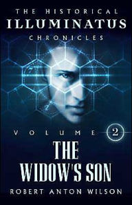 Title: The Widow's Son (Historical Illuminatus Chronicles Series #2), Author: Robert Anton Wilson