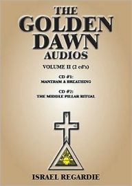 Title: The Golden Dawn Audios, Volume II, Author: Israel Regardie