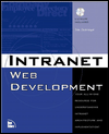 Title: Intranet Web Development: Enterprise Alternatives to Client/Server Computing, Author: New Riders