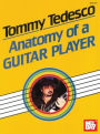 Anatomy of a Guitar Player