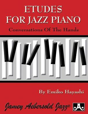 Etudes for Jazz Piano: Conversations of the Hands, Book & Online Audio