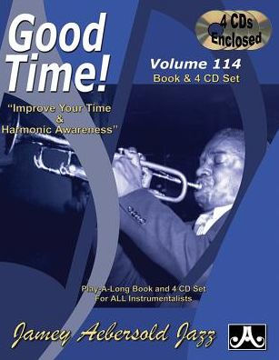 Jamey Aebersold Jazz -- Good Time, Vol 114: Improve Your Time & Harmonic Awareness, Book & Online Audio