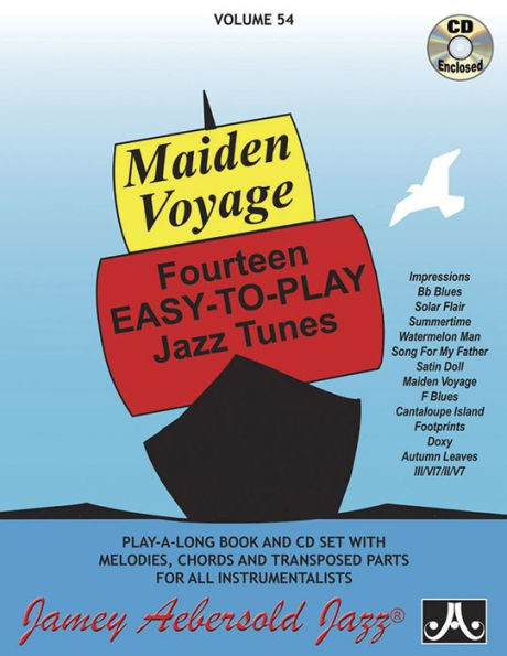 Jamey Aebersold Jazz -- Maiden Voyage -- Fourteen Easy-to-Play Jazz Tunes, Vol 54: Book & CD