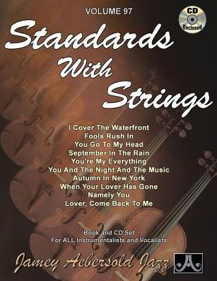 Jamey Aebersold Jazz -- Standards with Strings, Vol 97: Book & CD