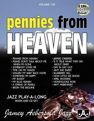 Jamey Aebersold Jazz -- Pennies from Heaven, Vol 130: Book & 2 CDs