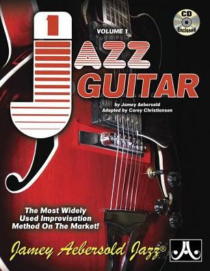 Jamey Aebersold Jazz, -- Jazz Guitar, Vol 1: The Most Widely Used Improvisation Method on the Market!, Spiral-bound Book & 2 CDs