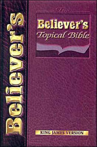Title: Believers Topical Bible-KJV, Author: Derwin B Stewart